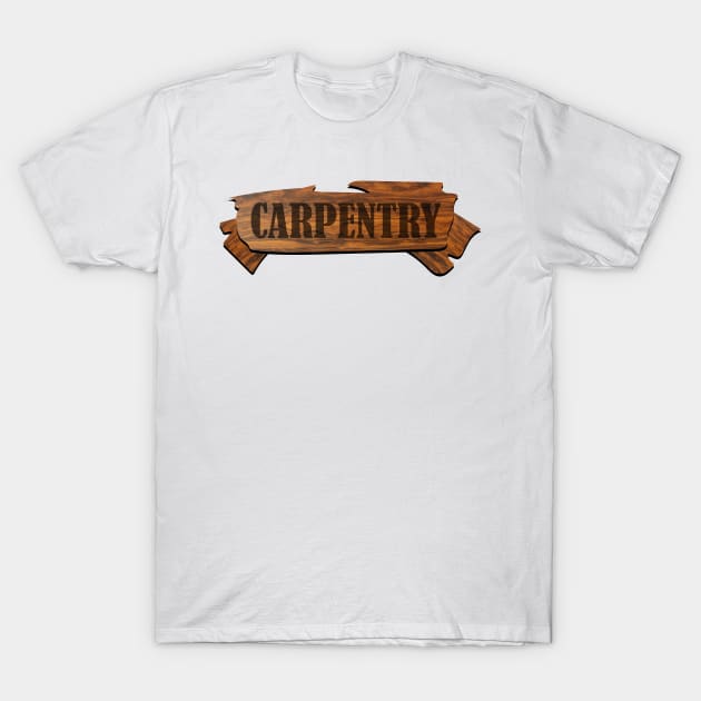 Carpenter carpenter carpenters craftsman saws T-Shirt by Johnny_Sk3tch